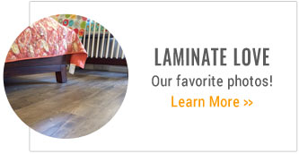  Laminate Love. Our favorite photos! Learn More 