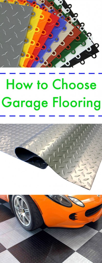 How to Choose Garage Flooring: From tiles to rolls to epoxy, find the right garage flooring for your lifestyle and budget and take you garage and home to the next level!