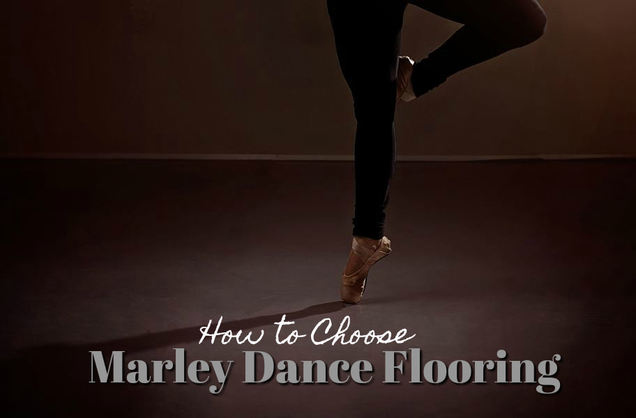 How To Choose Marley Dance Flooring Flooring Inc