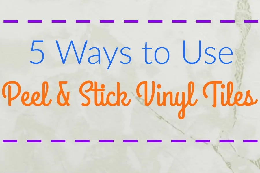 Peel & Stick Vinyl Tiles
