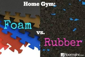 Home Gym: Foam vs Rubber