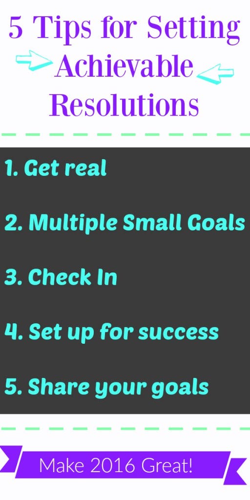 5 Tips for Setting Achievable New Years Resolutions: New Years resolutions do not have to be something you give up on by March! Use these 5 tips to set the best, most achievable goals for the coming year.